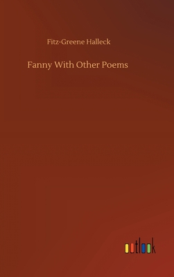 Fanny With Other Poems 3752380837 Book Cover