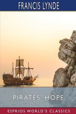 Pirates' Hope (Esprios Classics) B0BCTVJF8J Book Cover