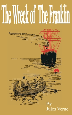 The Wreck of the Franklin 1589636635 Book Cover