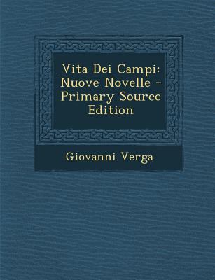 Vita Dei Campi: Nuove Novelle [Italian] 1295790572 Book Cover