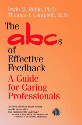 The ABCs of Effective Feedback: A Guide for Car... 0787910775 Book Cover