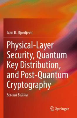 Physical-Layer Security, Quantum Key Distributi... 3031883748 Book Cover