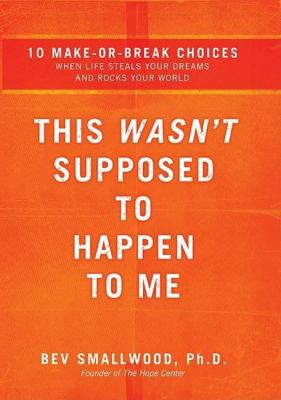 This Wasn't Supposed to Happen to Me: 10 Make-O... 078522811X Book Cover