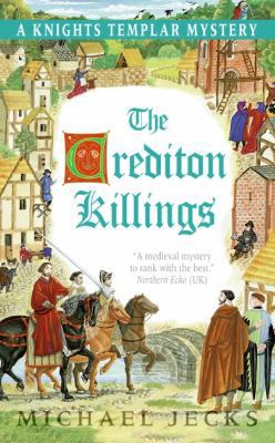 The Crediton Killings: A Knights Templar Mystery 0060846542 Book Cover