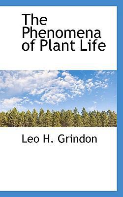 The Phenomena of Plant Life 1110889348 Book Cover