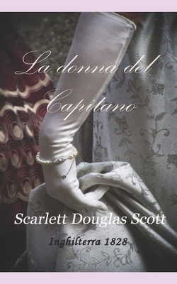 La Donna del Capitano [Italian] B086Y3C9KK Book Cover