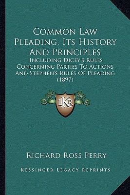 Common Law Pleading, Its History And Principles... 1164609777 Book Cover