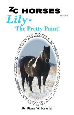 Lily-The Pretty Paint 1539357503 Book Cover