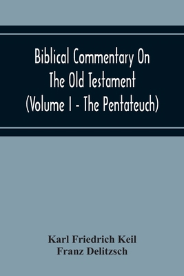 Biblical Commentary On The Old Testament (Volum... 9354216544 Book Cover