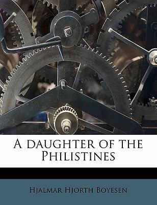 A Daughter of the Philistines 1172829179 Book Cover