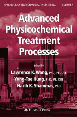 Advanced Physicochemical Treatment Processes 1588293610 Book Cover