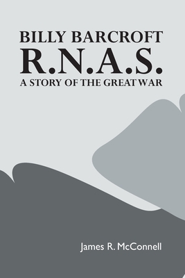 Billy Barcroft, R.N.A.S.: A Story of the Great War 9354781381 Book Cover