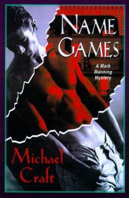 Name Games: A Mark Manning Mystery (Mark Mannin... 0312245521 Book Cover