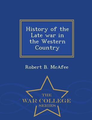 History of the Late War in the Western Country ... 1296375072 Book Cover