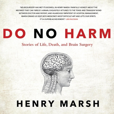 Do No Harm: Stories of Life, Death, and Brain S... 1622317432 Book Cover
