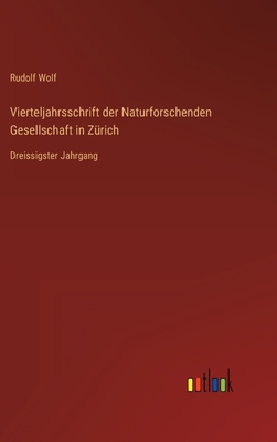 Vierteljahrsschrift der Naturforschenden Gesell... [German] 3368017551 Book Cover