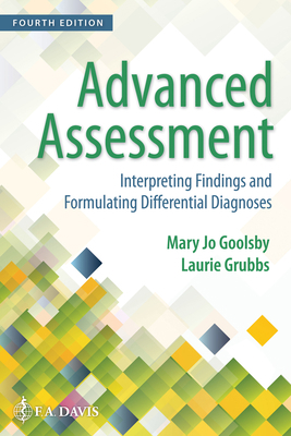 Advanced Assessment: Interpreting Findings and ... 0803668945 Book Cover