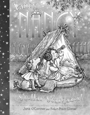 Fancy Nancy Stellar Stargazer! B00A2KDESS Book Cover