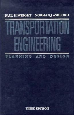 Transportation Engineering: Planning and Design 0471838748 Book Cover