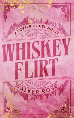 Whiskey Flirt 1951067835 Book Cover