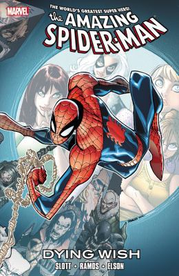 Spider-Man: Dying Wish 078516524X Book Cover