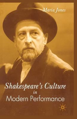 Shakespeare's Culture in Modern Performance 1349429597 Book Cover