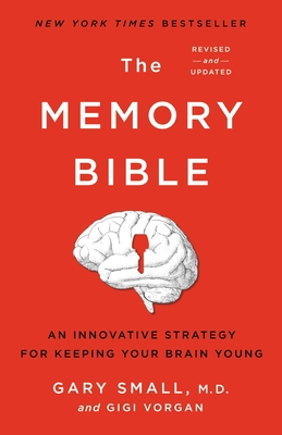 The Memory Bible: An Innovative Strategy for Ke... 0306925354 Book Cover