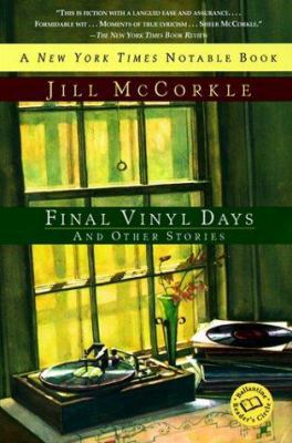 Final Vinyl Days (Ballantine Reader's Circle) 0449005747 Book Cover