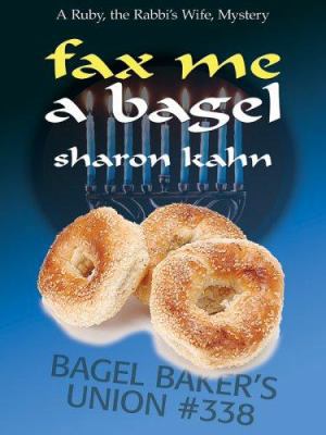 Fax Me a Bagel [Large Print] 1597220485 Book Cover