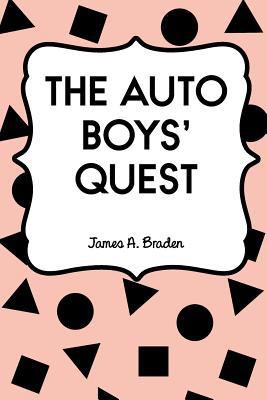 The Auto Boys' Quest 1530411327 Book Cover