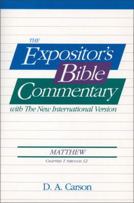 Matthew, Vol.1 (Ch. 1-12), The Expositor's Bibl... 0310499615 Book Cover