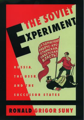 The Soviet Experiment: Russia, The USSR, and th... 0195081056 Book Cover