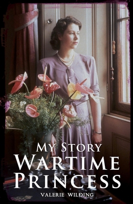 Wartime Princess (My Story) 1407164007 Book Cover