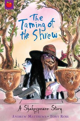Shakespeare Stories: The Taming of the Shrew 1408303981 Book Cover