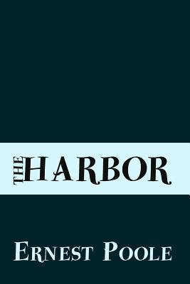 The Harbor: Original and Unabridged 1500991023 Book Cover