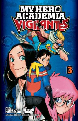 My Hero Academia: Vigilantes, Vol. 3 197470257X Book Cover