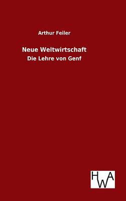 Neue Weltwirtschaft [German] 386383304X Book Cover