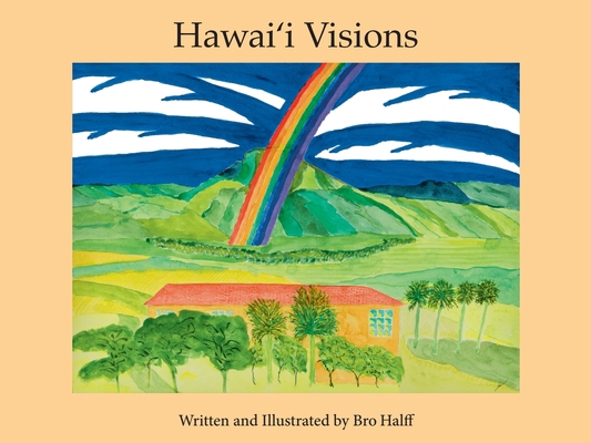 Hawai'i Visions 1885238215 Book Cover