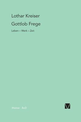 Gottlob Frege [German] 378731668X Book Cover