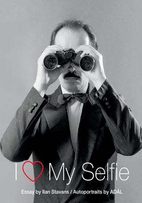 I Love My Selfie 0822363496 Book Cover
