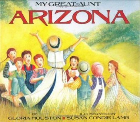 My Great-Aunt Arizona 0060226072 Book Cover