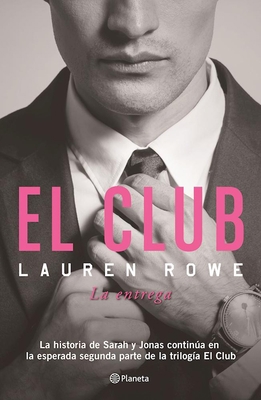 El Club: La Entrega [Spanish] 6070735005 Book Cover