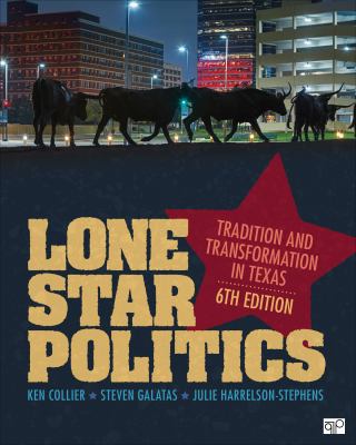 Lone Star Politics: Tradition and Transformatio... 1544316267 Book Cover