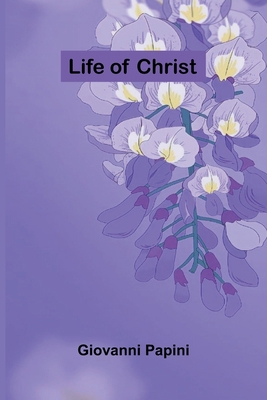Life of Christ 9373052470 Book Cover