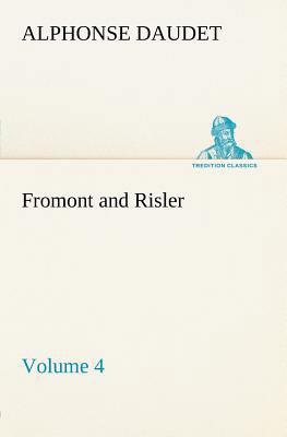 Fromont and Risler - Volume 4 3849184870 Book Cover