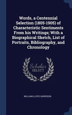 Words, a Centennial Selection (1805-1905) of Ch... 1340336677 Book Cover