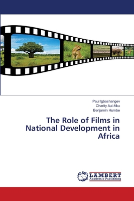 The Role of Films in National Development in Af... 6207639766 Book Cover