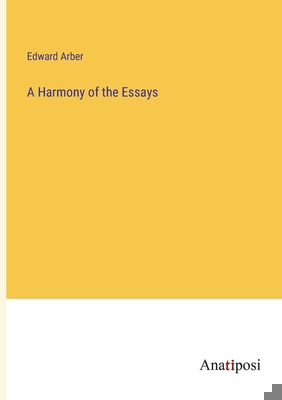 A Harmony of the Essays 3382120720 Book Cover