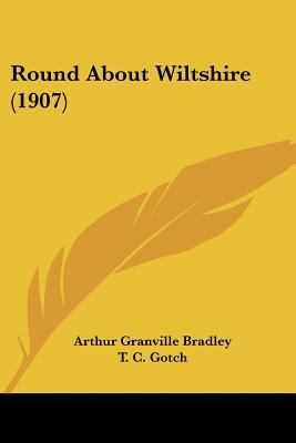 Round About Wiltshire (1907) 1120696054 Book Cover