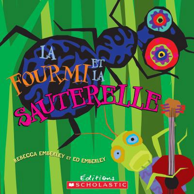 La Fourmi Et La Sauterelle [French] 1443125806 Book Cover